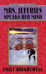 Mrs. Jeffries Speaks Her Mind - Emily Brightwell (ISBN: 9780425235249)
