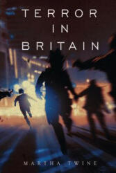 Terror in Britain (ISBN: 9781788301664)