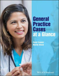 General Practice Cases at a Glance - Carol Cooper (ISBN: 9781119043782)