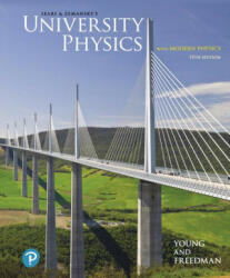 University Physics with Modern Physics - Hugh D. Young, Roger A. Freedman (ISBN: 9780135159552)