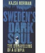Sweden's Dark Soul - Kajsa Norman (ISBN: 9781787380097)