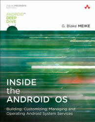 Inside the Android OS - G. Blake Meike (ISBN: 9780134096346)