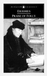 Praise of Folly - Erasmus (2003)