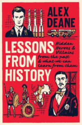 Lessons From History - Alex Deane (ISBN: 9781785907104)