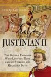 Justinian II - Peter Crawford (ISBN: 9781526755308)