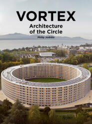 Vortex: Architecture of the Circle (ISBN: 9780847869534)