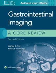 Gastrointestinal Imaging: A Core Review (ISBN: 9781975147778)