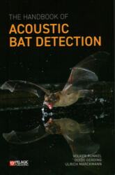The Handbook of Acoustic Bat Detection (ISBN: 9781784272203)