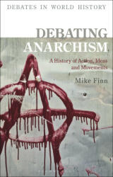 Debating Anarchism - Peter N. Stearns (ISBN: 9781350118102)