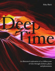 Deep Time - RILEY BLACK (ISBN: 9781787397439)