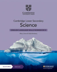 Cambridge Lower Secondary Science English Language Skills Workbook 8 with Digital Access (1 Year) - Mary Jones, Sally Burbeary (ISBN: 9781108799058)