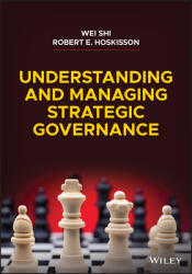 Understanding and Managing Strategic Governance (ISBN: 9781119798255)