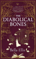 Diabolical Bones - Bella Ellis (ISBN: 9781529389067)