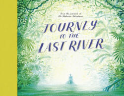 Journey to the Last River - Teddy Keen (ISBN: 9780711254473)