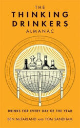 Thinking Drinkers Almanac - Tom Sandham, Ben McFarland (ISBN: 9780857839565)