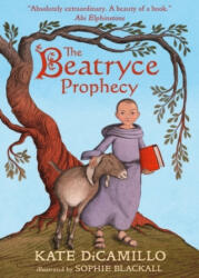 Beatryce Prophecy - Sophie Blackall (ISBN: 9781529500899)