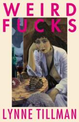 Weird Fucks (ISBN: 9781913512057)
