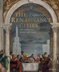 The Renaissance Cities (ISBN: 9783791386430)