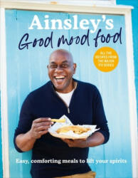 Ainsley's Good Mood Food - Ainsley Harriott (ISBN: 9781529148312)