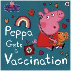 Peppa Pig: Peppa Gets a Vaccination (ISBN: 9780241548912)
