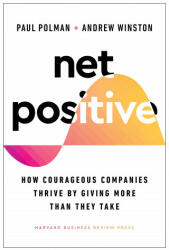 Net Positive - Andrew Winston (ISBN: 9781647821302)