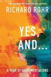 Yes And . . . A Year of Daily Meditations (ISBN: 9780281086580)