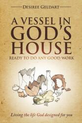 Vessel in God's House - Ready to do any good work (ISBN: 9781528912266)