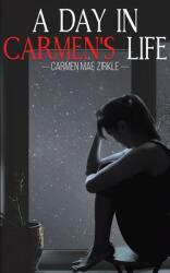 DAY IN CARMENS LIFE (ISBN: 9781638292739)