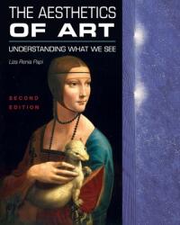 The Aesthetics of Art: Understanding What We See (ISBN: 9781793536259)