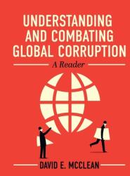 Understanding and Combating Global Corruption: A Reader (ISBN: 9781793547880)