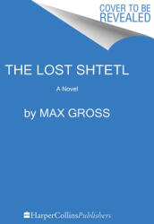 The Lost Shtetl (ISBN: 9780062991133)