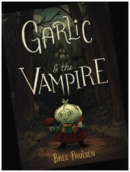 Garlic and the Vampire (ISBN: 9780062995087)