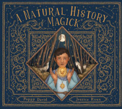 A Natural History of Magick - Jessica Roux (ISBN: 9780711260276)