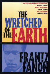The Wretched of the Earth (ISBN: 9780802158635)