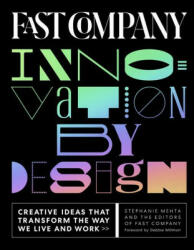 Fast Company Innovation by Design - of Editors, Debbie Millman (ISBN: 9781419749919)