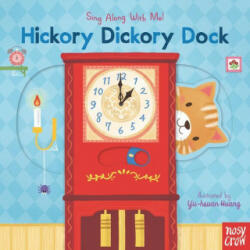 Hickory Dickory Dock: Sing Along with Me! - Yu-Hsuan Huang (ISBN: 9781536220148)