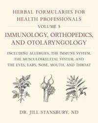 Herbal Formularies for Health Professionals, Volume 5 (ISBN: 9781603588577)
