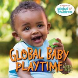 Global Baby Playtime (ISBN: 9781623542986)