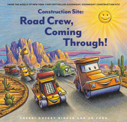 Construction Site: Road Crew, Coming Through! - Ag Ford (ISBN: 9781797204727)