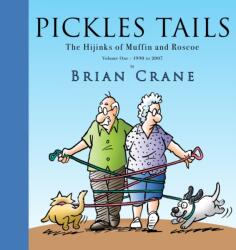 Pickles Tails Volume One (ISBN: 9781936097258)