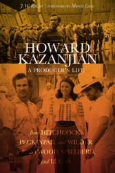 Howard Kazanjian: A Producer's Life (ISBN: 9781951836184)