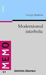 Modernismul interbelic (ISBN: 9789736113598)