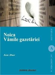 Noica. Vamile gazetariei - Ion Dur (ISBN: 9789736116322)