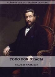 Todo por Gracia (ISBN: 9781087902944)