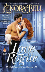 Love Is a Rogue - Lenora Bell (ISBN: 9780062993458)
