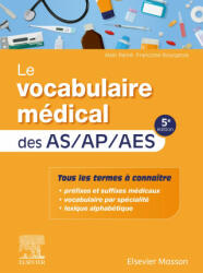 Le vocabulaire médical des AS/AP/AES - Alain Ramé, Françoise Bourgeois (2021)