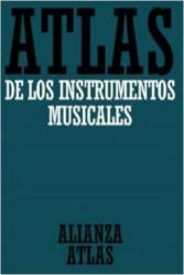 Atlas de los instrumentos musicales - Klaus . . . [et al. ] Maersch, Bernat Cabero Pueyo (1999)