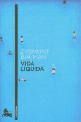 Vida líquida - ZYGMUNT BAUMAN (2013)