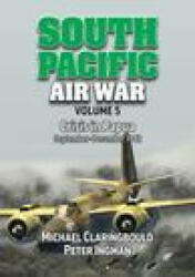 South Pacific Air War Volume 5 - Peter Ingman (2022)