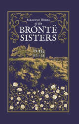 Selected Works of the Bronte Sisters (2021)